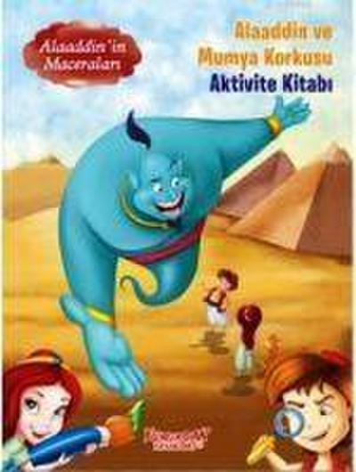 Alaaddin ve Mumya Korkusu