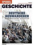 SPIEGEL Geschichte - Deutsche Auswanderer