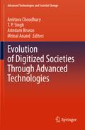 Evolution of Digitized Societies Through Advanced Technologies