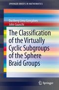 The Classification of the Virtually Cyclic Subgrou