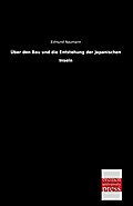 Über den Bau und die Entstehung der Japanischen In