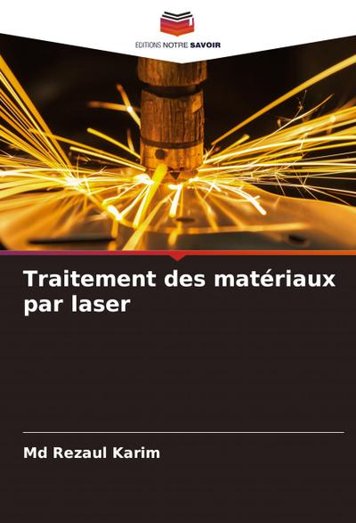 Traitement des matériaux par laser