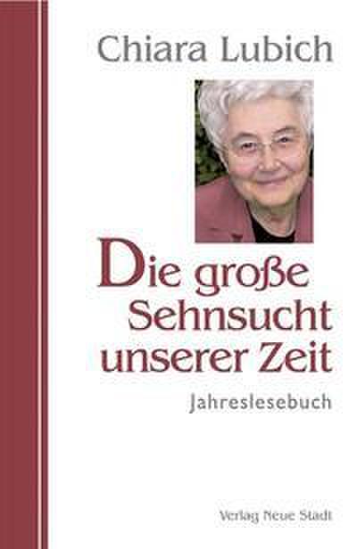 Die große Sehnsucht unserer Zeit