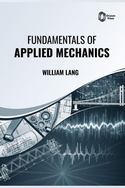 Fundamentals of Applied Mechanics
