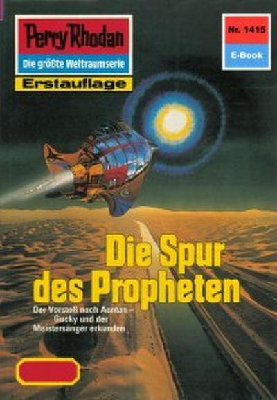Perry Rhodan 1415: Die Spur des Propheten
