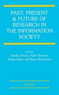 Past, Present and Future of Research in the Information Society