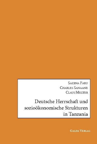 Deutsche Herrschaft und sozioökonomische Strukturen in Tanzania