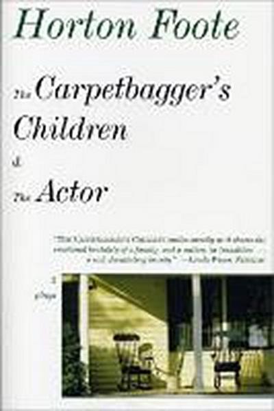 The Carpetbagger’s Children & the Actor