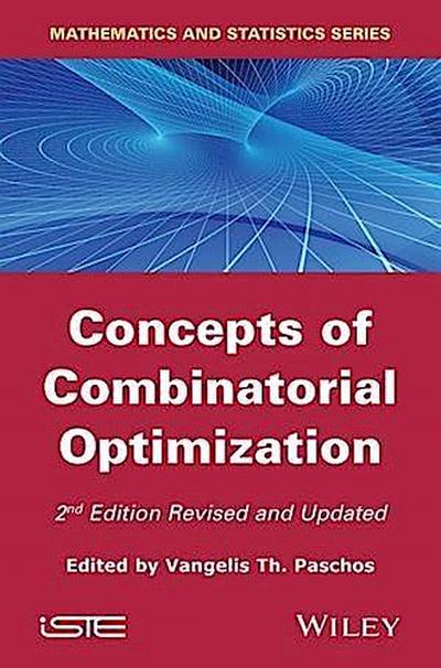 Concepts of Combinatorial Optimization