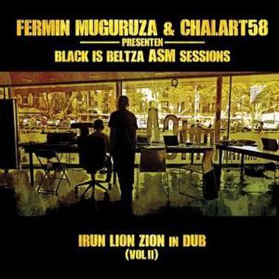 Black is beltza. ASM Sessions - Irun Lion Zion in Dub (Vol. II)