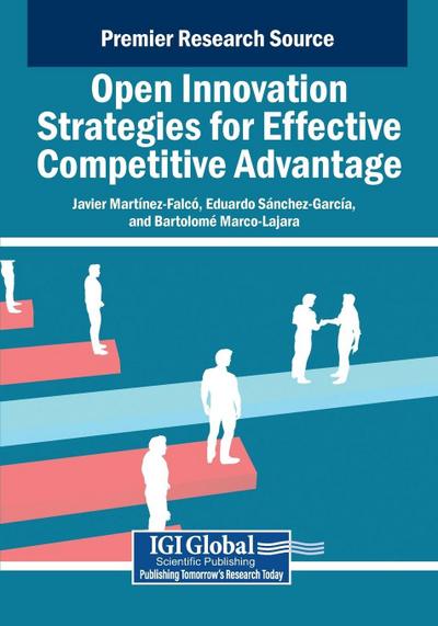 Open Innovation Strategies for Effective Competitive Advantage