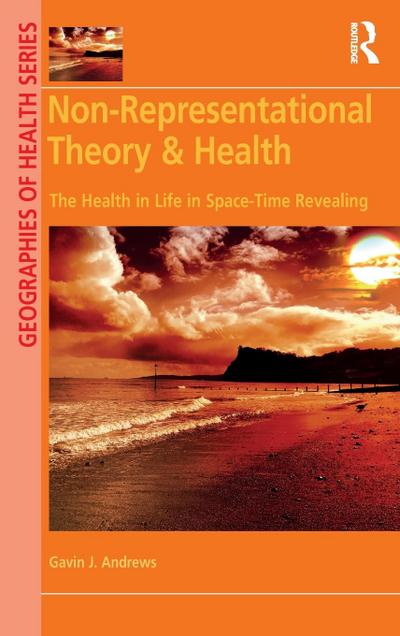 Non-Representational Theory & Health