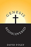 Genesis Rediscovered