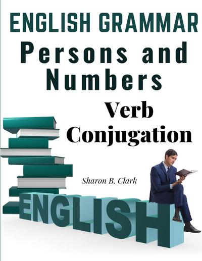 Sharon B. Clark: English Grammar