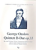Quintett B-Dur op.33 für2 Violinen, Viola, Violoncello und