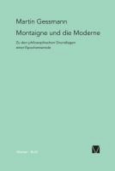 Montaigne und die Moderne