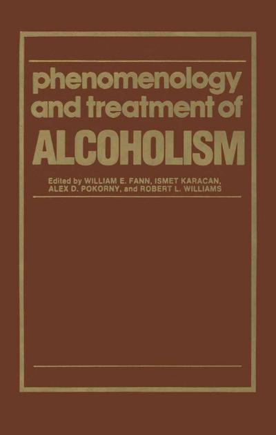 Phenomenology and Treatment of ALCOHOLISM