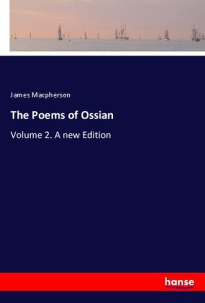 The Poems of Ossian