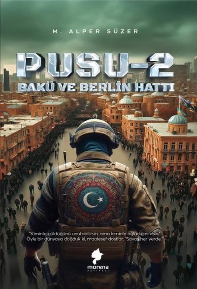 Pusu 2 - Bakü ve Berlin Hatti