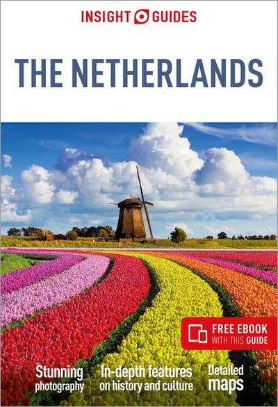 Insight Guides The Netherlands: Travel Guide with eBook