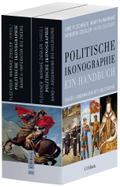 Politische Ikonographie. Ein Handbuch. 2 Bände