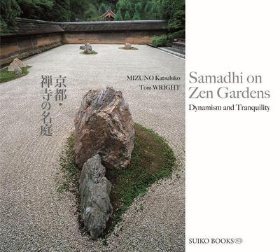 Mizuno, K: Samadhi on Zen Gardens