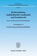 Rechtsrealismus, multikulturelle Gesellschaft und Handelsrecht.