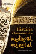 História e historiografia medieval oriental