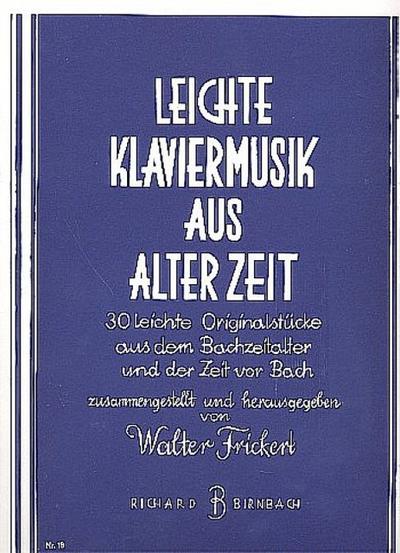 Leichte Klaviermusik aus alter Zeitfür Klavier