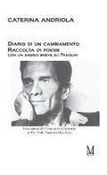 Diario di un cambiamento: Raccolta di poesie con un saggio breve su Pasolini