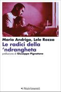 Le radici della ’ndrangheta