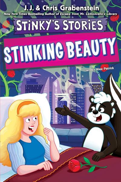 Stinky’s Stories #6: Stinking Beauty