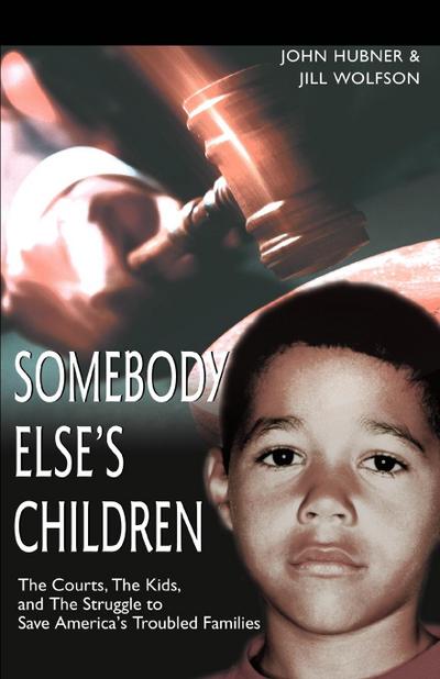 Somebody Else’s Children