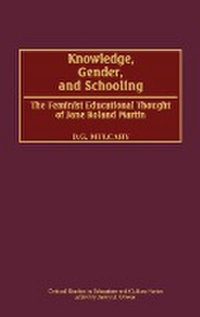 Knowledge, Gender, and Schooling - D. G. Mulcahy