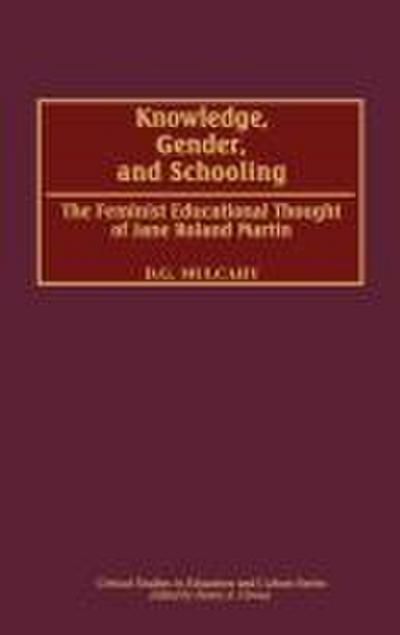 Knowledge, Gender, and Schooling - D. G. Mulcahy