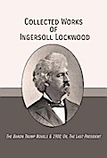 Collected Works of Ingersoll Lockwood