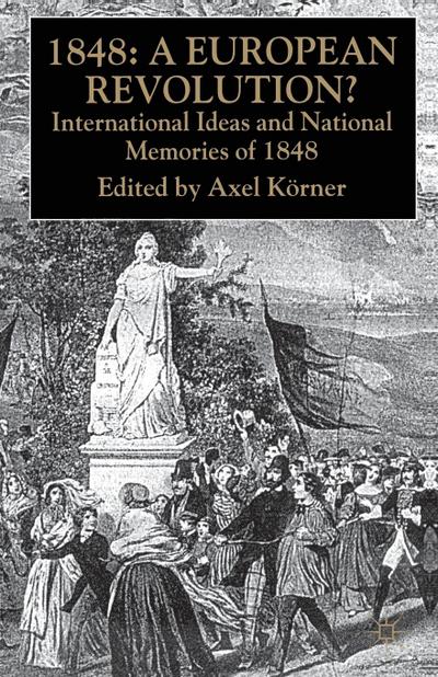 1848 -- A European Revolution?