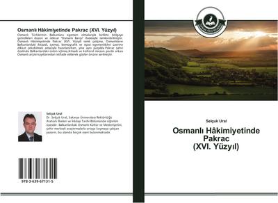 Osmanl¿ Hâkimiyetinde Pakrac (XVI. Yüzy¿l)