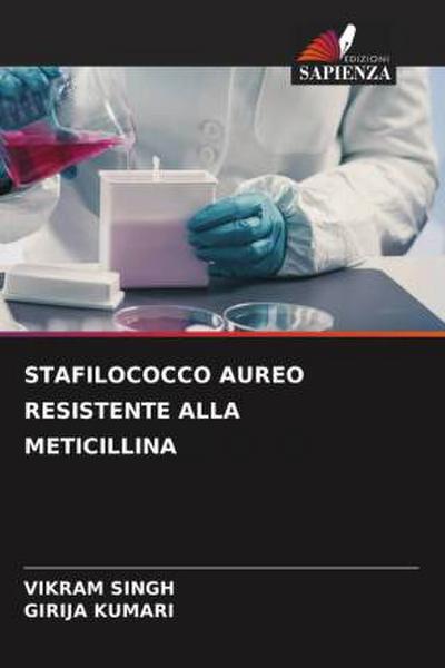STAFILOCOCCO AUREO RESISTENTE ALLA METICILLINA