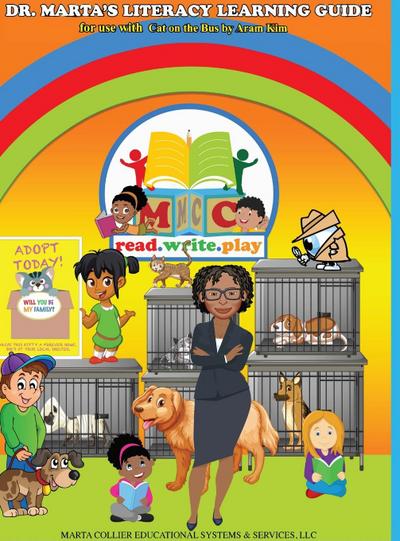 Dr. Marta’s Literacy Learning Guide For Use With Cat on the Bus by Aram Kim