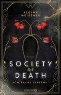 Society of Death. Von Rache verführt