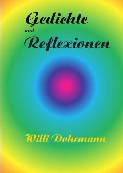 Gedichte und Reflexionen