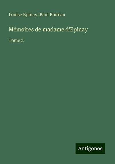 Mémoires de madame d’Epinay