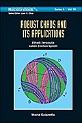 Robust Chaos And Its Applications