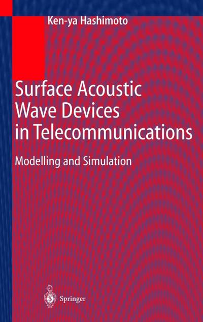 Surface Acoustic Wave Devices in Telecommunications