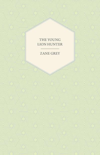 The Young Lion Hunter