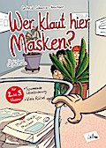 Wer klaut hier Masken?