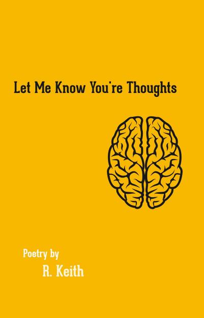 Let Me Know You’re Thoughts