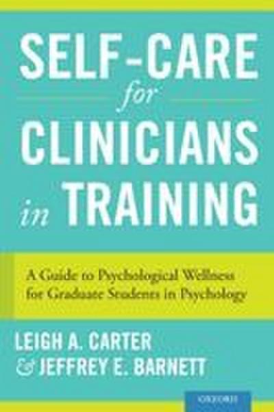 Self-Care for Clinicians in Training