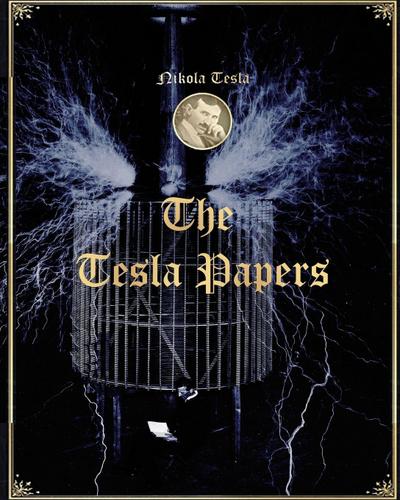 Tesla, N: Tesla Papers